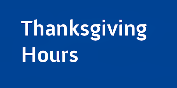 Thanksgiving Hours 01